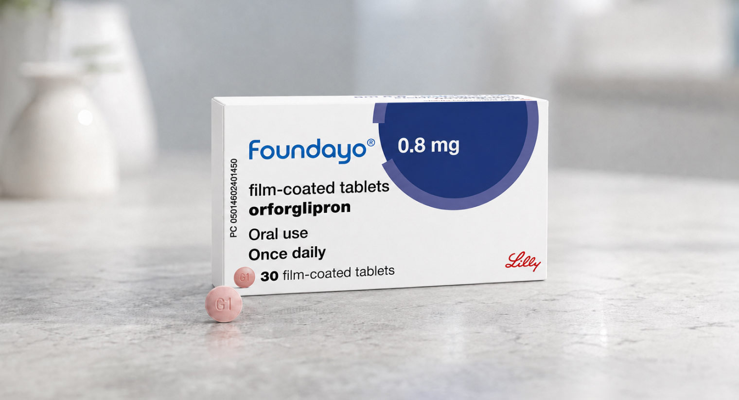 Foundayo (orforglipron): the new once-daily weight loss tablet authorised for UK use in August 2026.